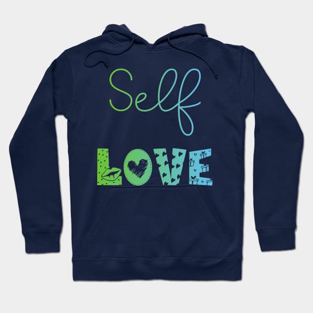 Self Love Hoodie by brendalaisdamasceno